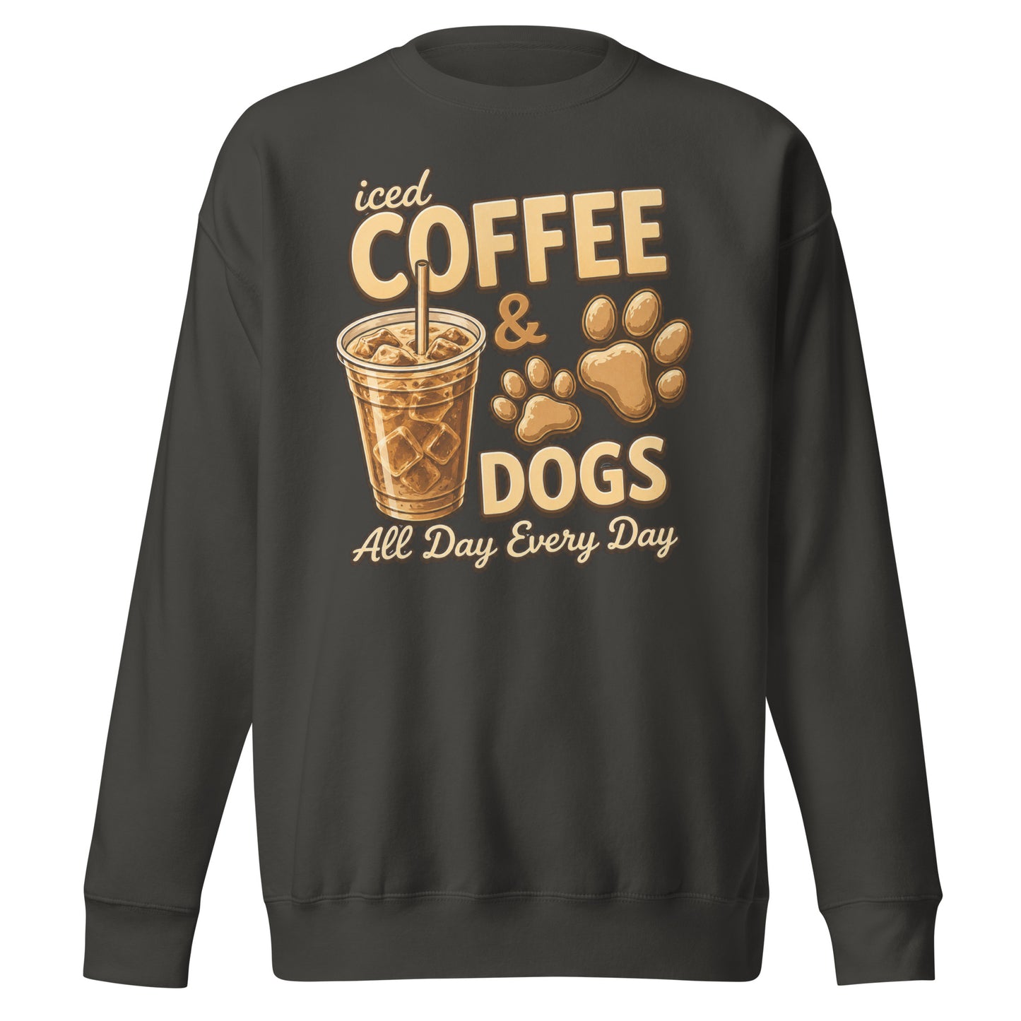 Iced Coffee & Dogs All Day Every Day Unisex Premium Sweatshirt - Funny Dog Lover Tee . Vintage Black