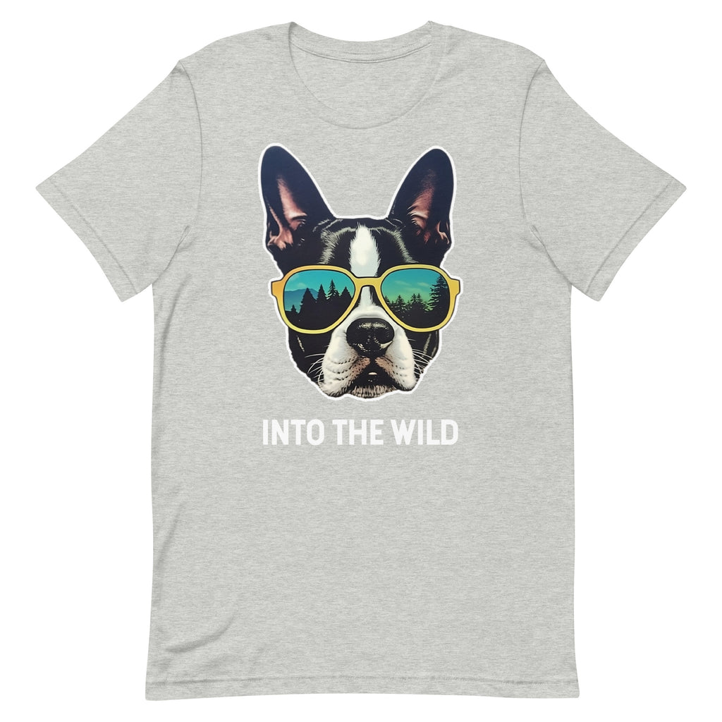 Into The Wild Boston Terrier Unisex T-Shirt