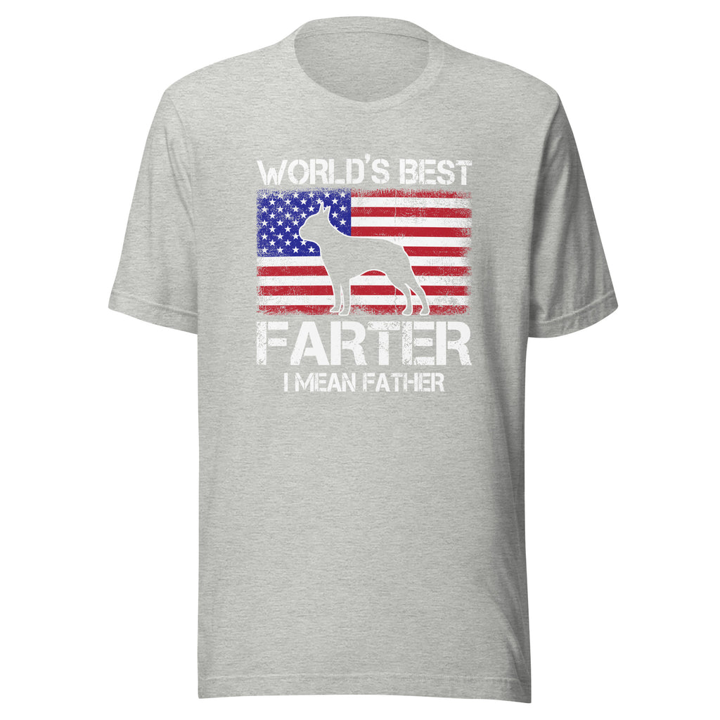 World's Best Farter I Mean Father Unisex T-Shirt