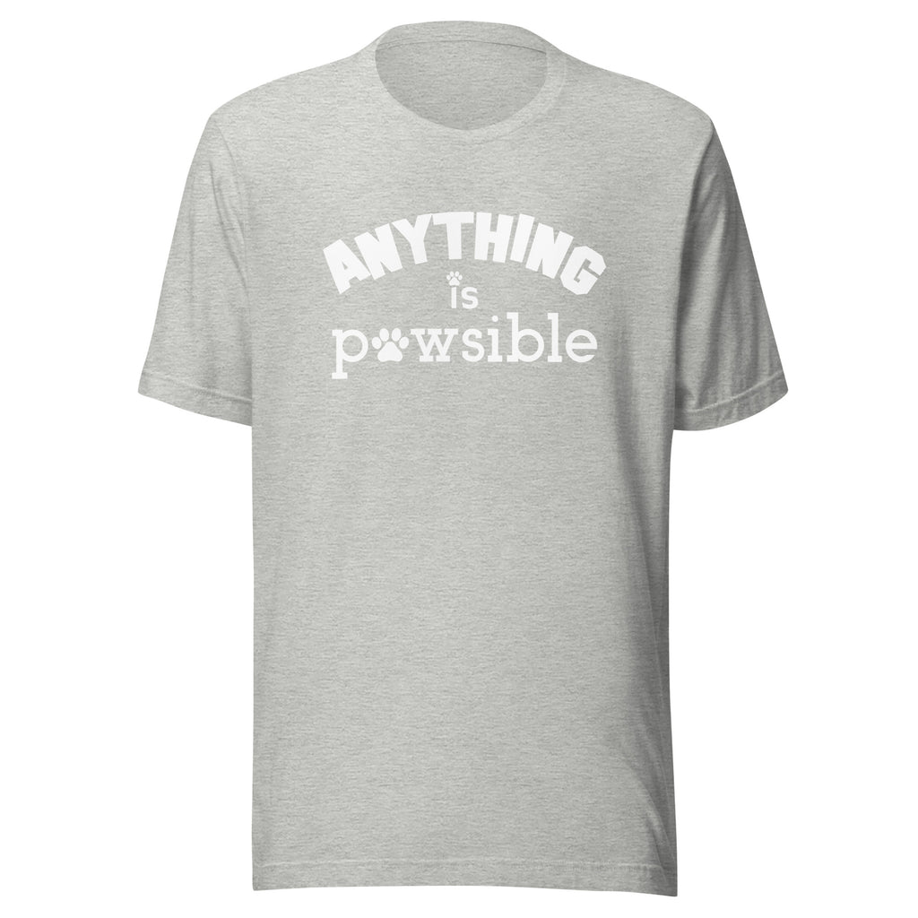 Anything Is Pawsible Unisex T-Shirt