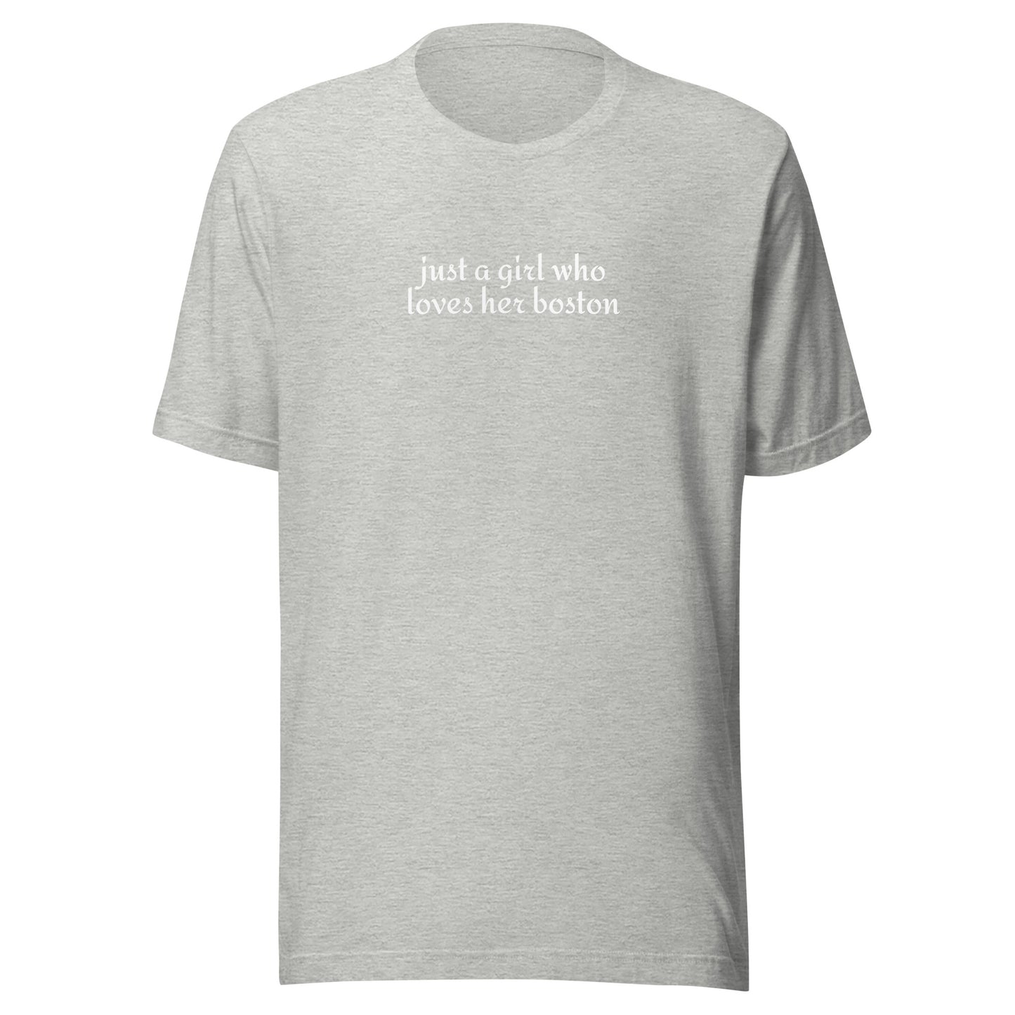 Just A Girl Who Loves Her Boston Unisex T-Shirt . Athletic Heather