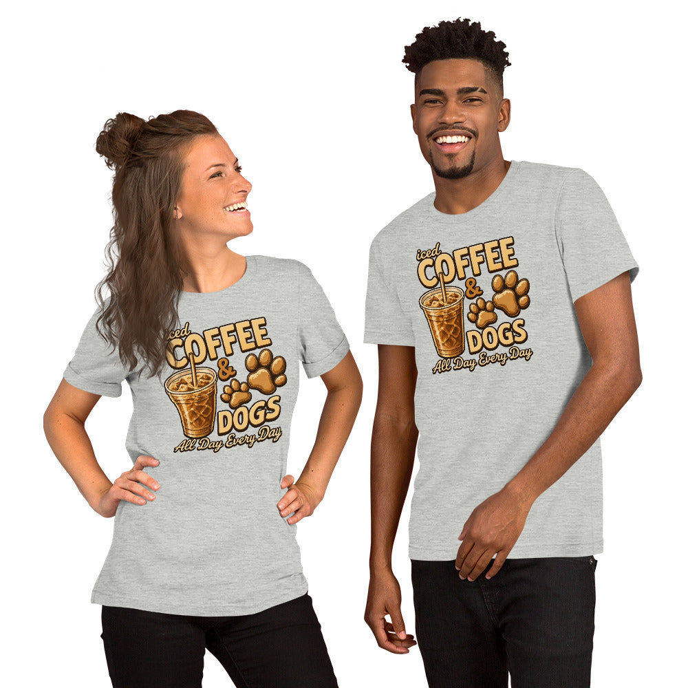 Iced Coffee & Dogs All Day Every Day Unisex T-Shirt - Funny Dog Lover Tee .