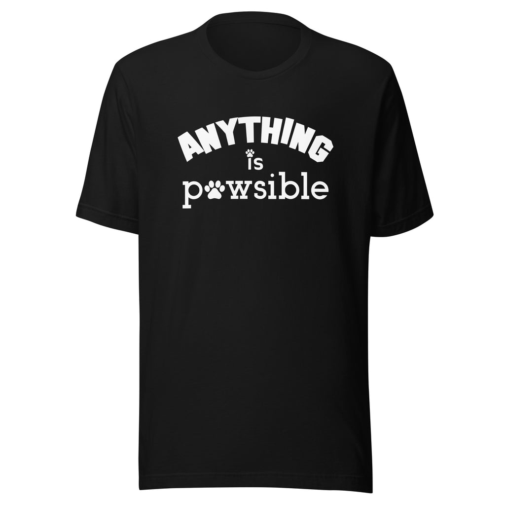 Anything Is Pawsible Unisex T-Shirt