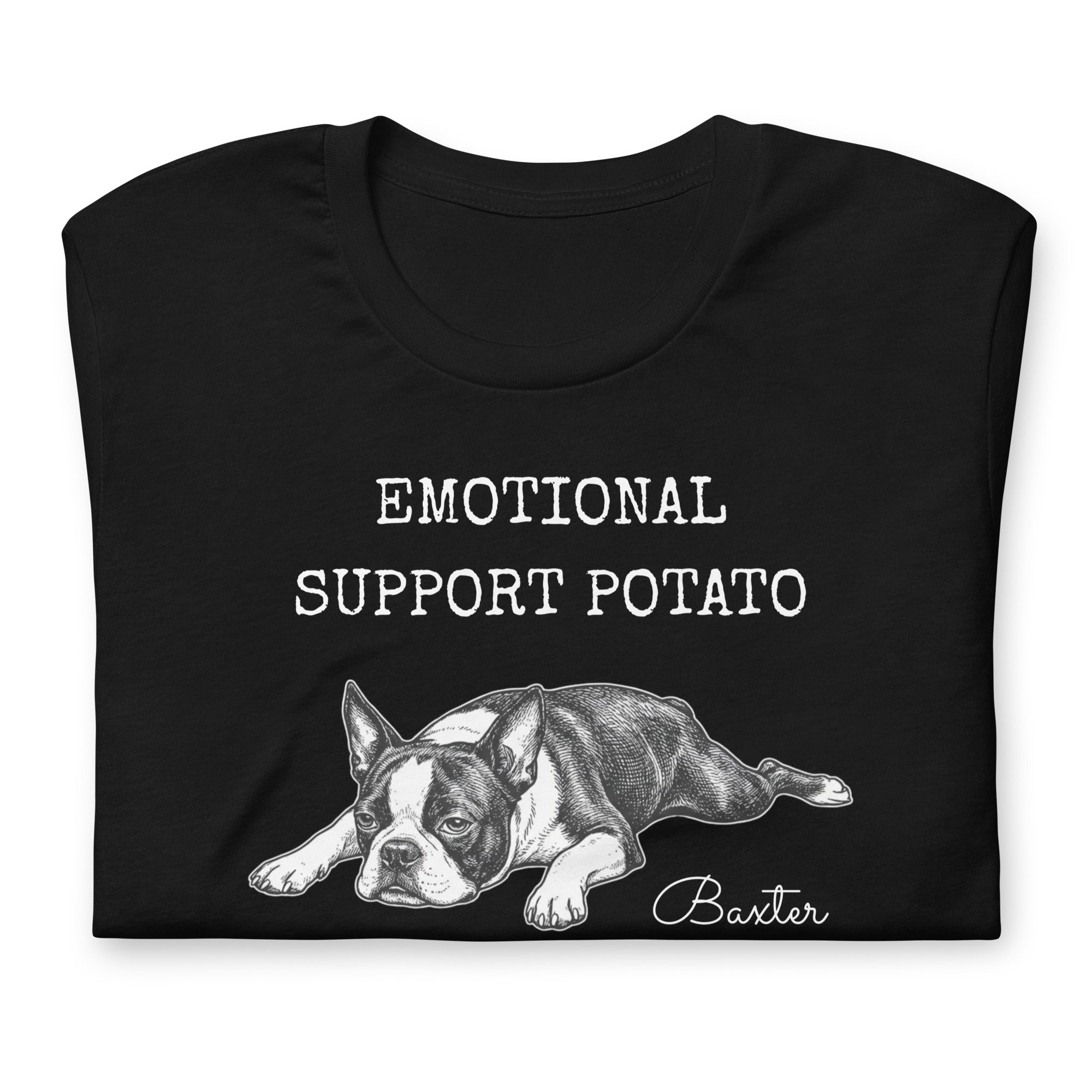 Emotional Support Potato Boston Terrier Dog Unisex T-Shirt .