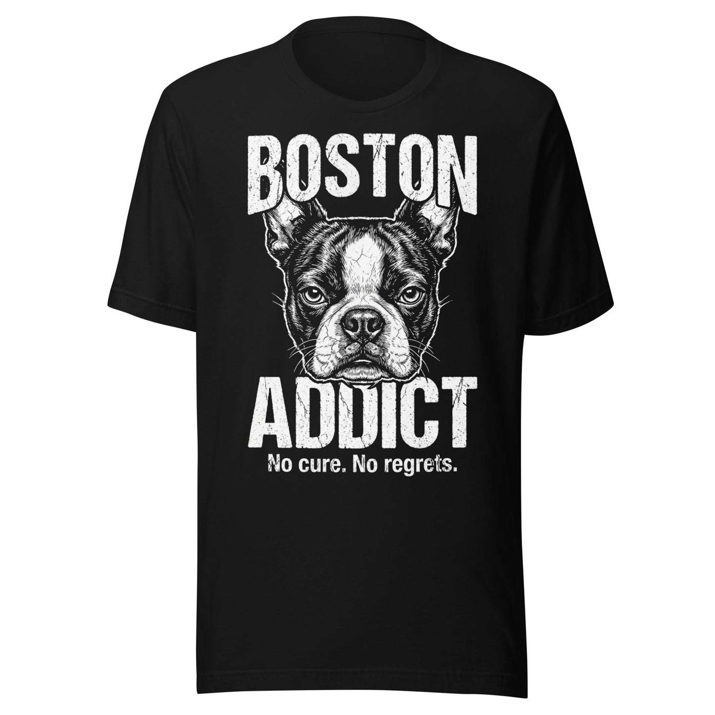 Boston Addict (No Cure. No Regrets.) Unisex T-Shirt . Black