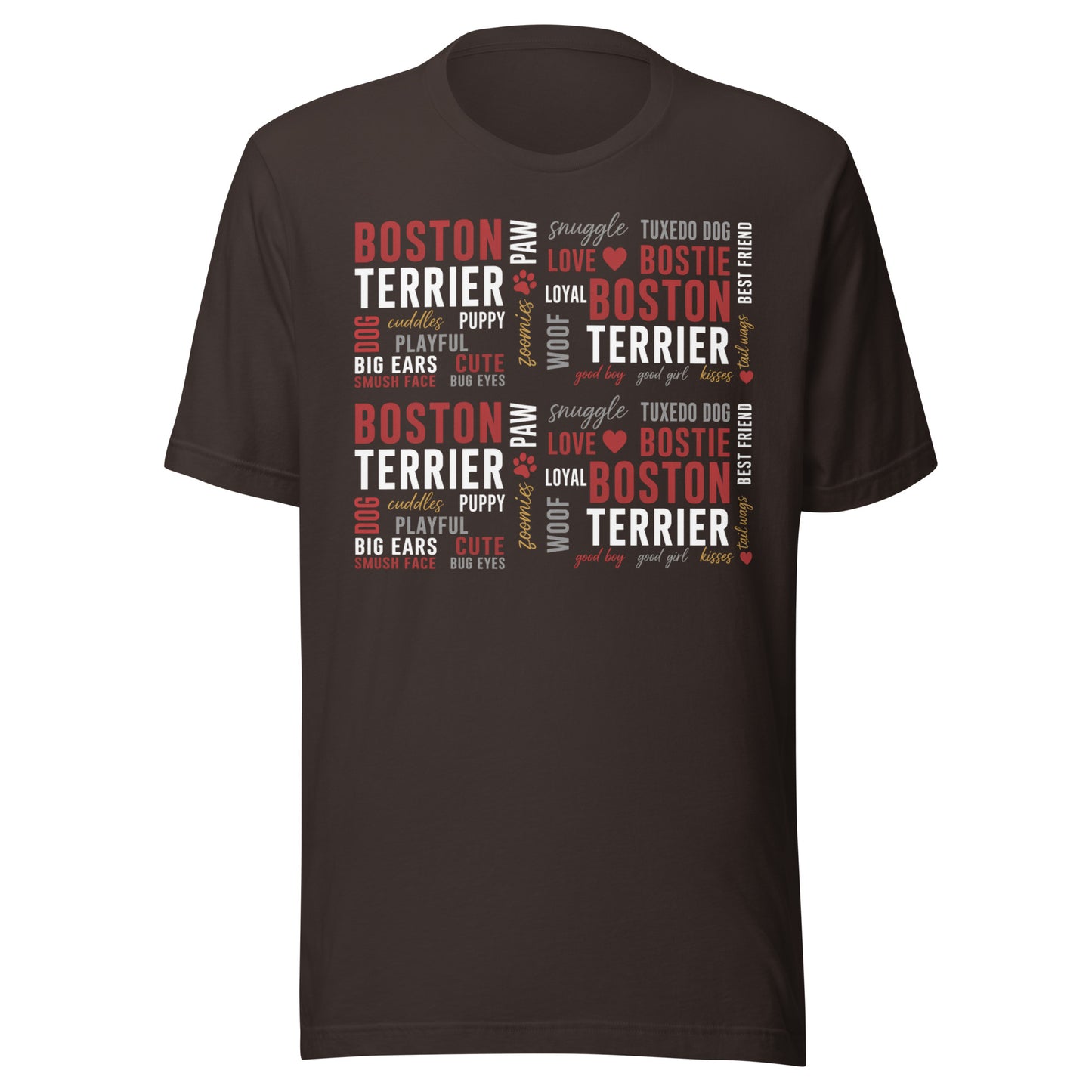 Boston Terrier Word Collage Unisex T-Shirt – Dog Lover Typography Art . Brown