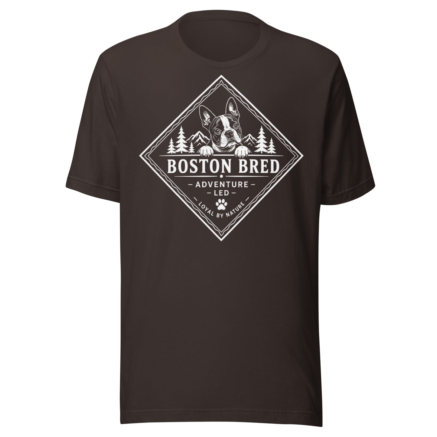 Boston Bred Adventure Led – Outdoor And Hiking Dog Lover Unisex T-Shirt . Brown