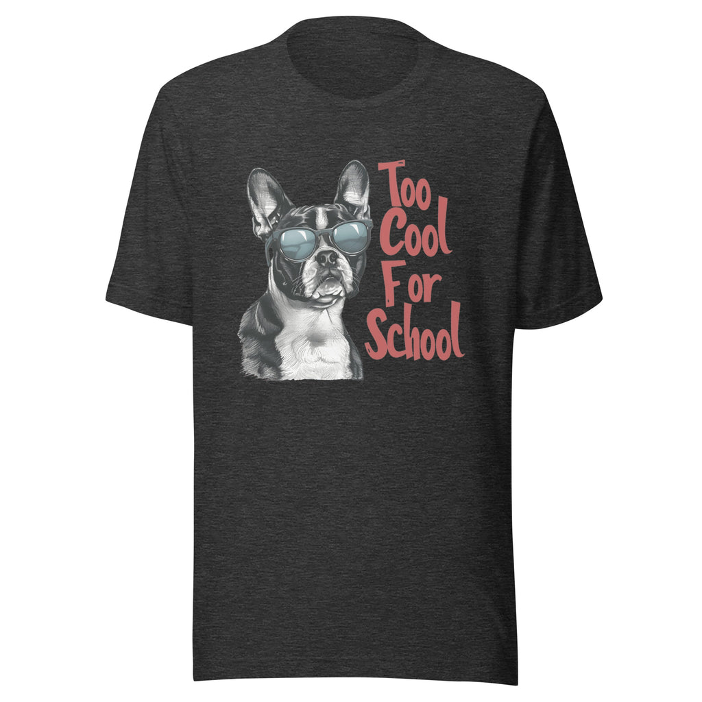 Too Cool For School Unisex T-Shirt