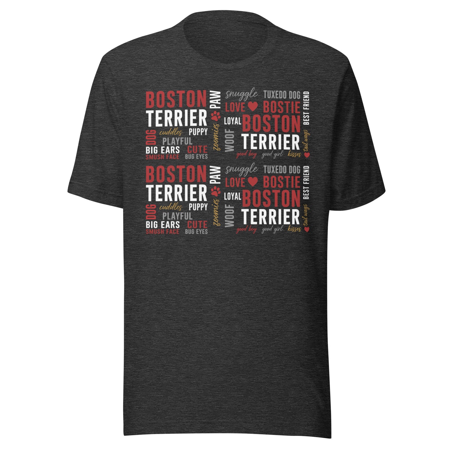 Boston Terrier Word Collage Unisex T-Shirt – Dog Lover Typography Art . Dark Grey Heather