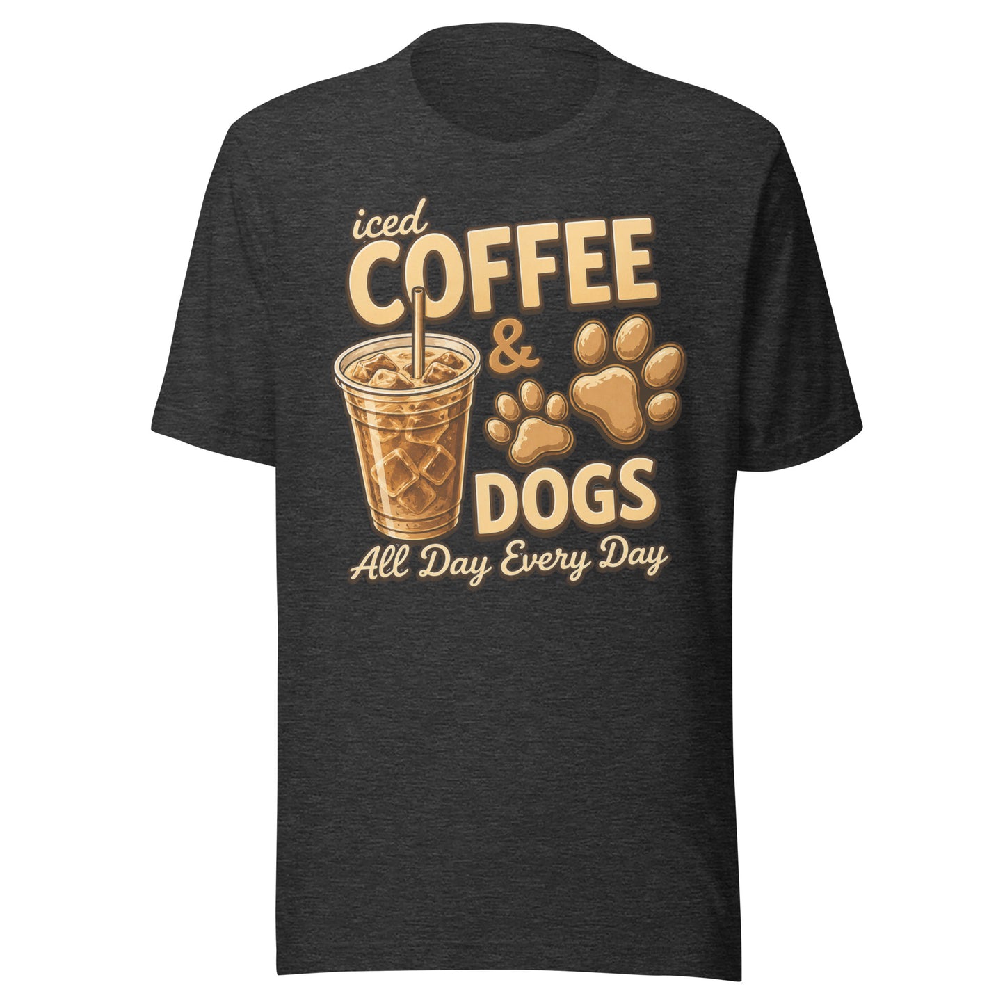 Iced Coffee & Dogs All Day Every Day Unisex T-Shirt - Funny Dog Lover Tee . Dark Grey Heather