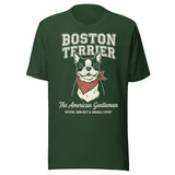 Boston Terrier “The American Gentleman” Chin Rest & Snuggle Expert Unisex T-Shirt . Forest
