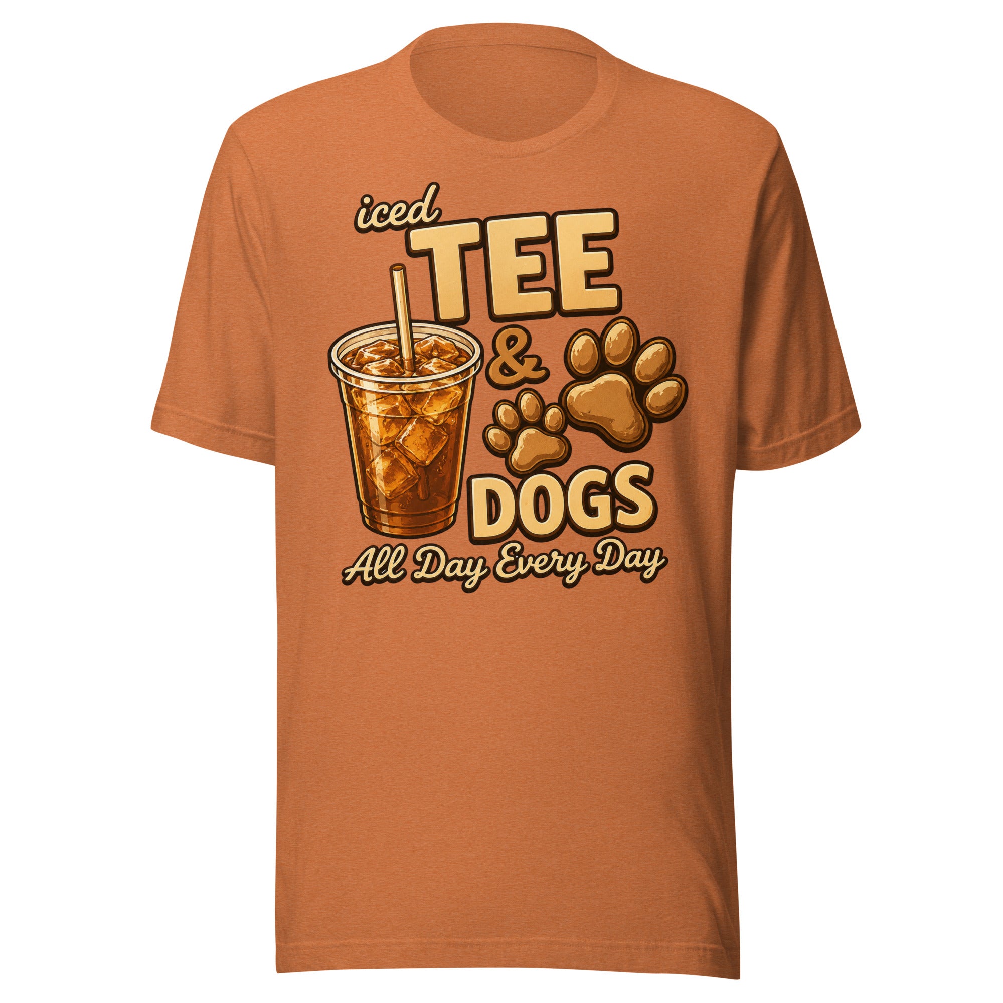 Iced Tea & Dogs All Day Every Day Unisex T-Shirt - Funny Dog Lover Tee . Heather Autumn