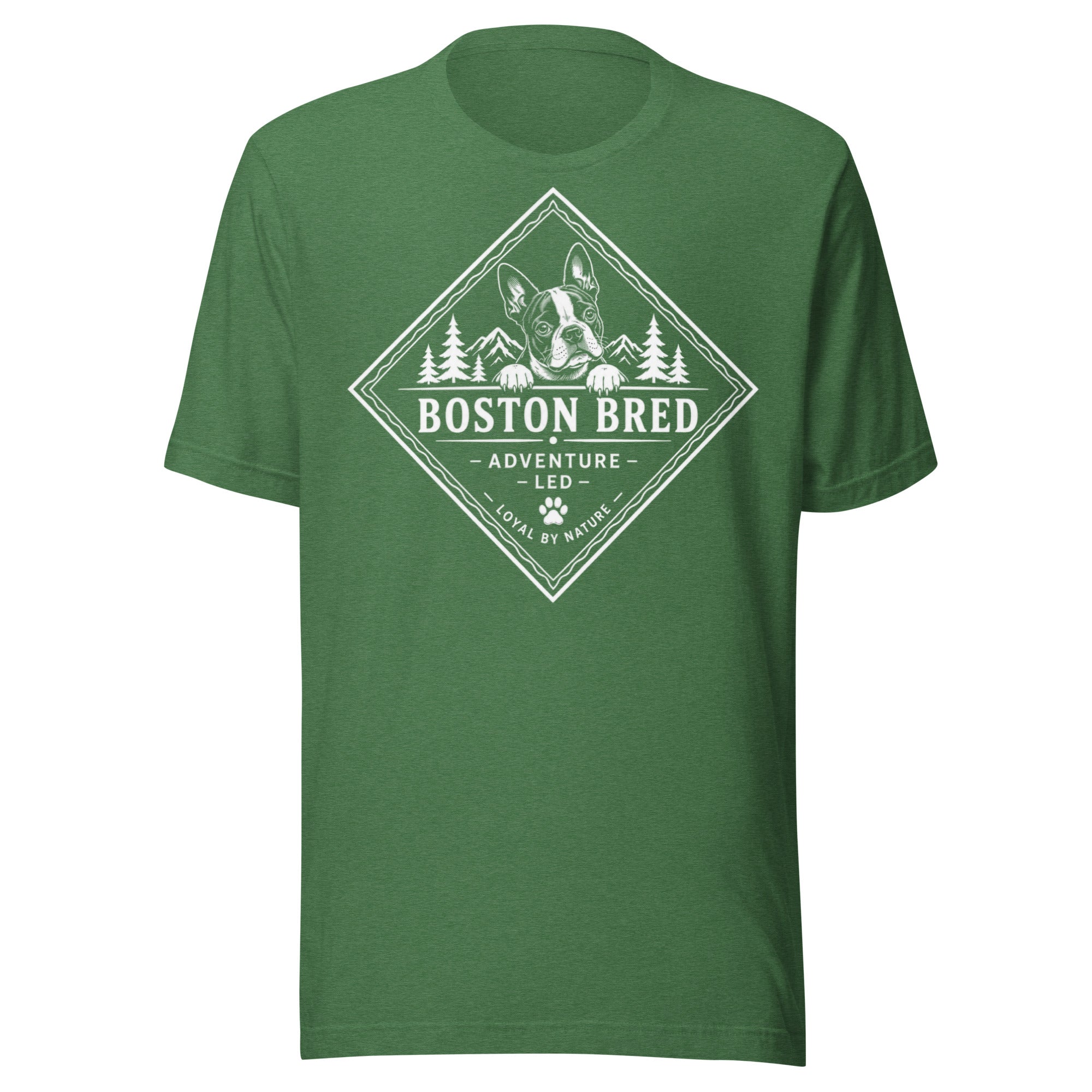 Boston Bred Adventure Led – Outdoor And Hiking Dog Lover Unisex T-Shirt . Heather Grass Green