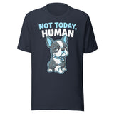Not Today, Human - Cartoon Boston Terrier Side Eye Unisex T-Shirt . Heather Navy