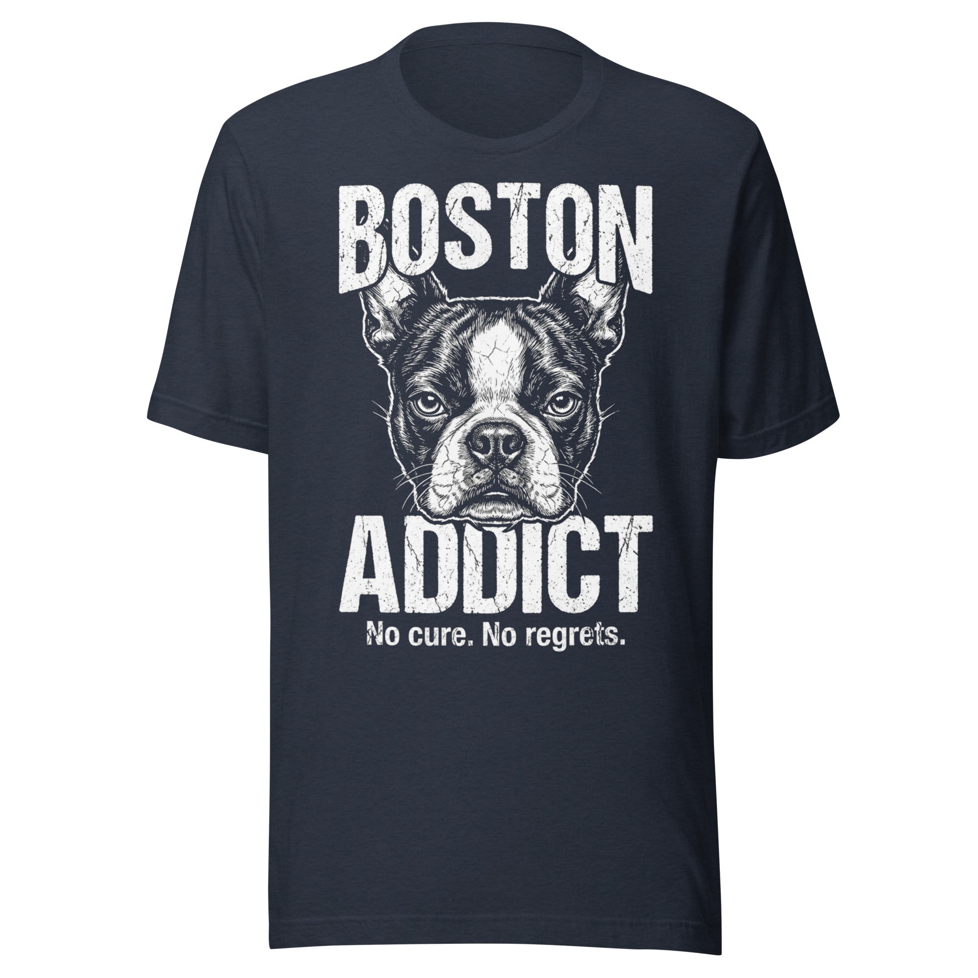 Boston Addict (No Cure. No Regrets.) Unisex T-Shirt . Heather Navy
