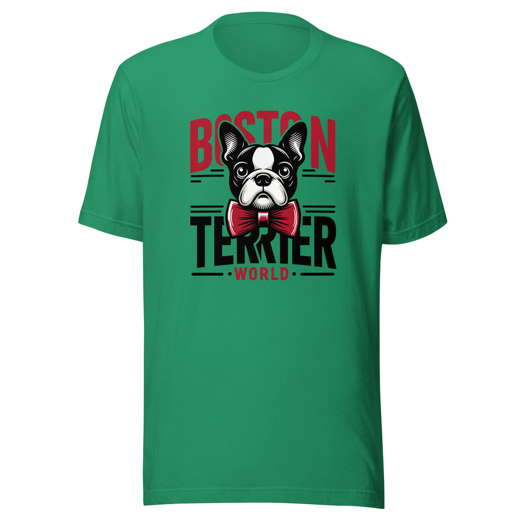 Boston Terrier World Unisex T-Shirt