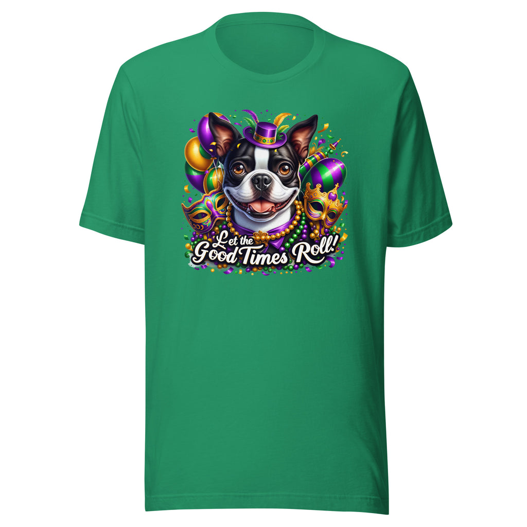 Mardi Gras Boston Terrier Unisex T-Shirt - Let The Good Times Roll!