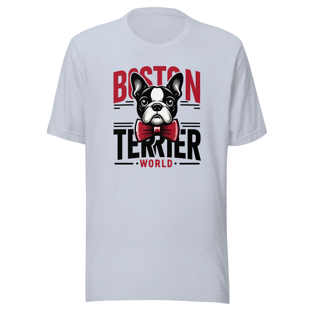 Boston Terrier World Unisex T-Shirt