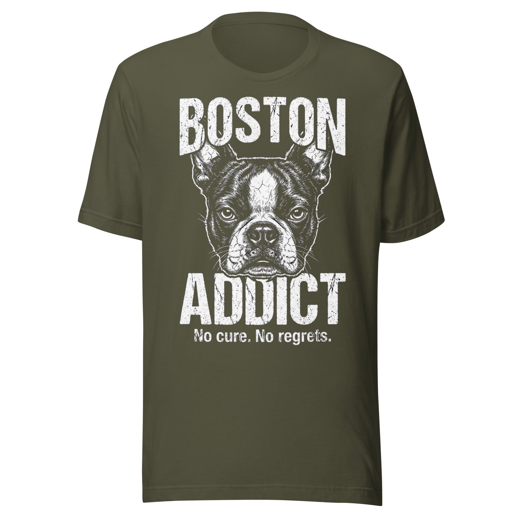 Boston Addict (No Cure. No Regrets.) Unisex T-Shirt . Military Green