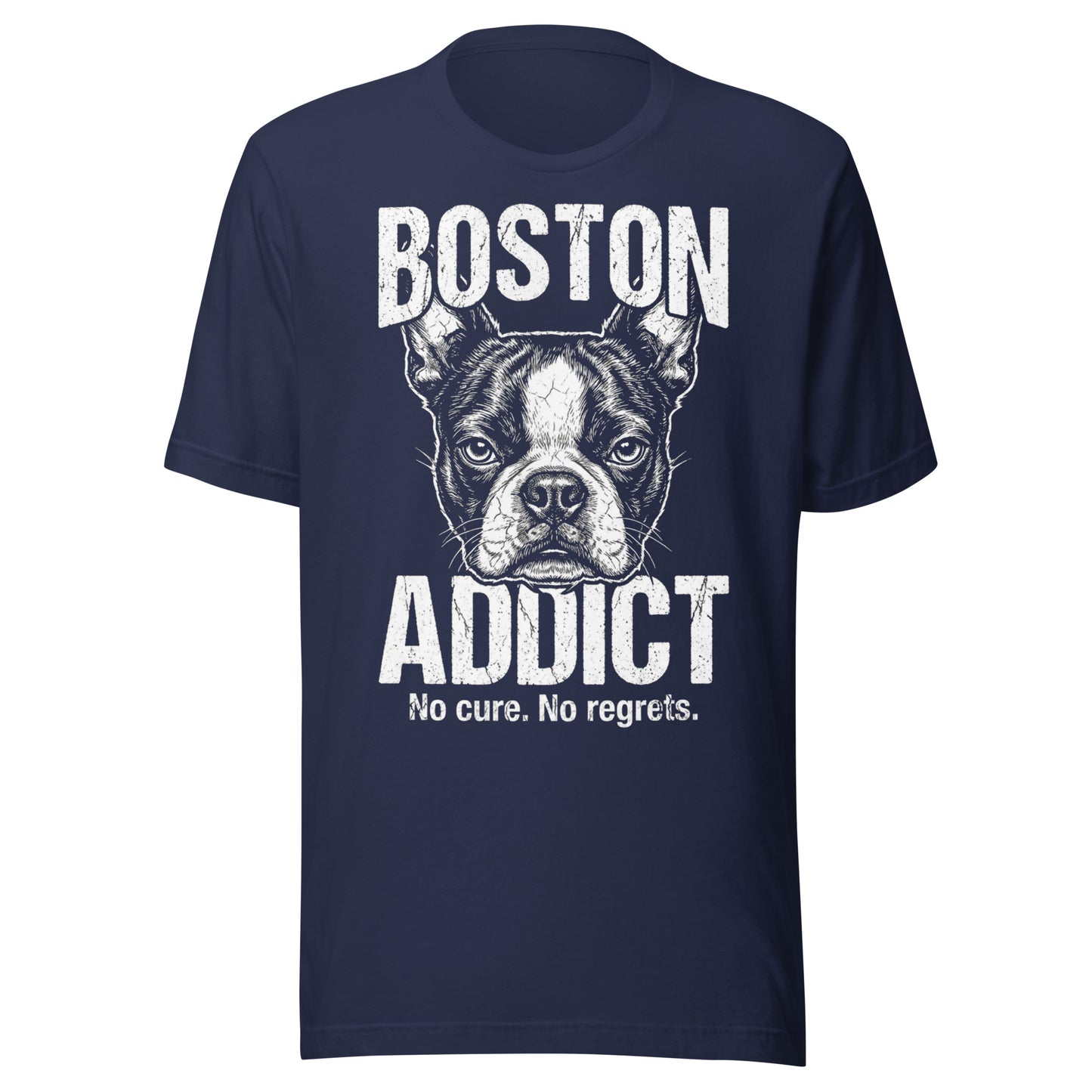 Boston Addict (No Cure. No Regrets.) Unisex T-Shirt . Navy