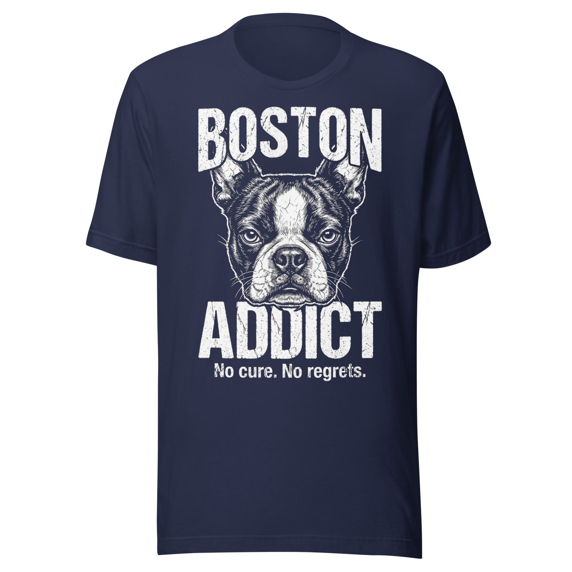 Boston Addict (No Cure. No Regrets.) Unisex T-Shirt . Navy