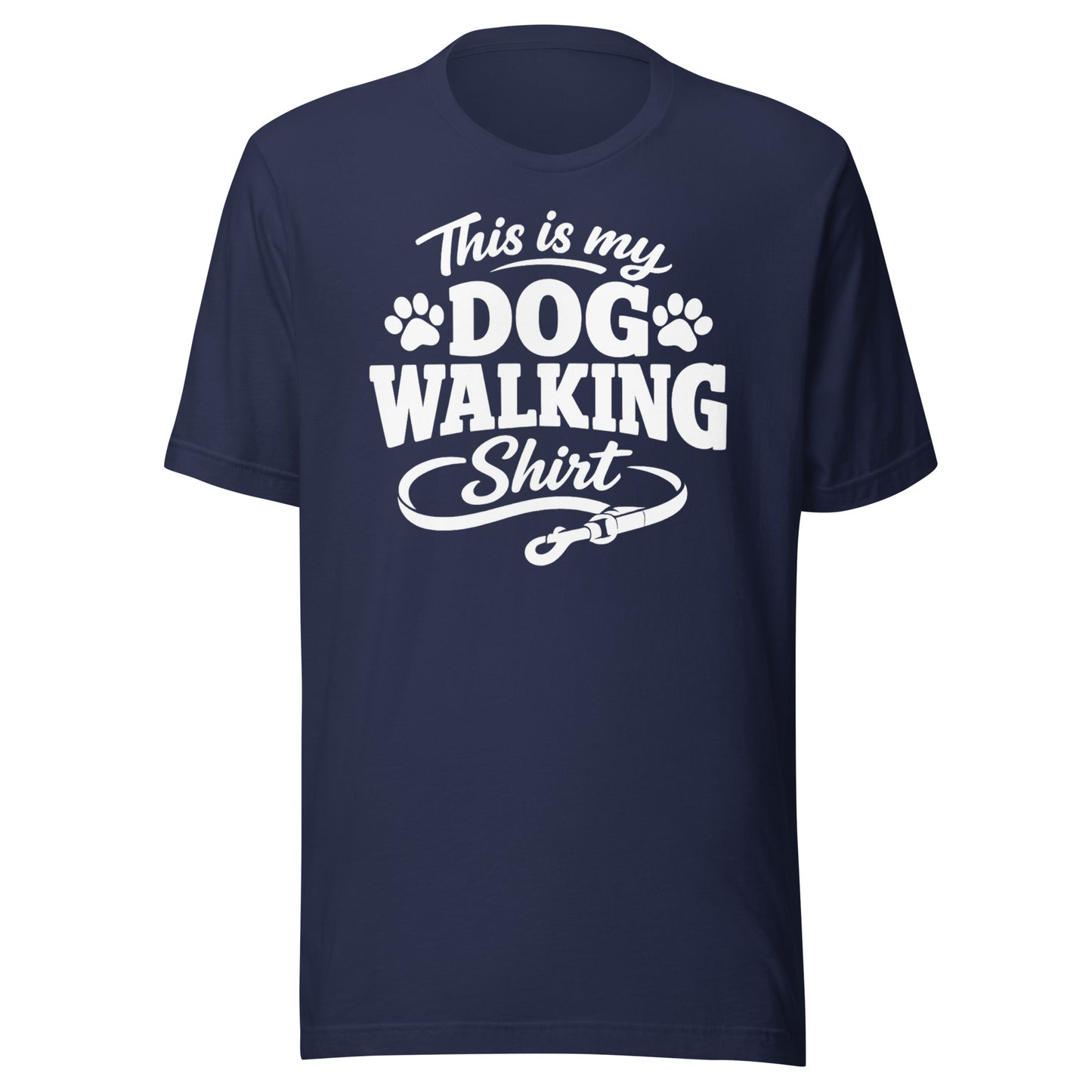 This Is My Dog Walking Shirt Funny Unisex T-Shirt For Dog Moms And Dog Walkers . Navy