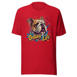 English Bulldog Life Unisex T-Shirt