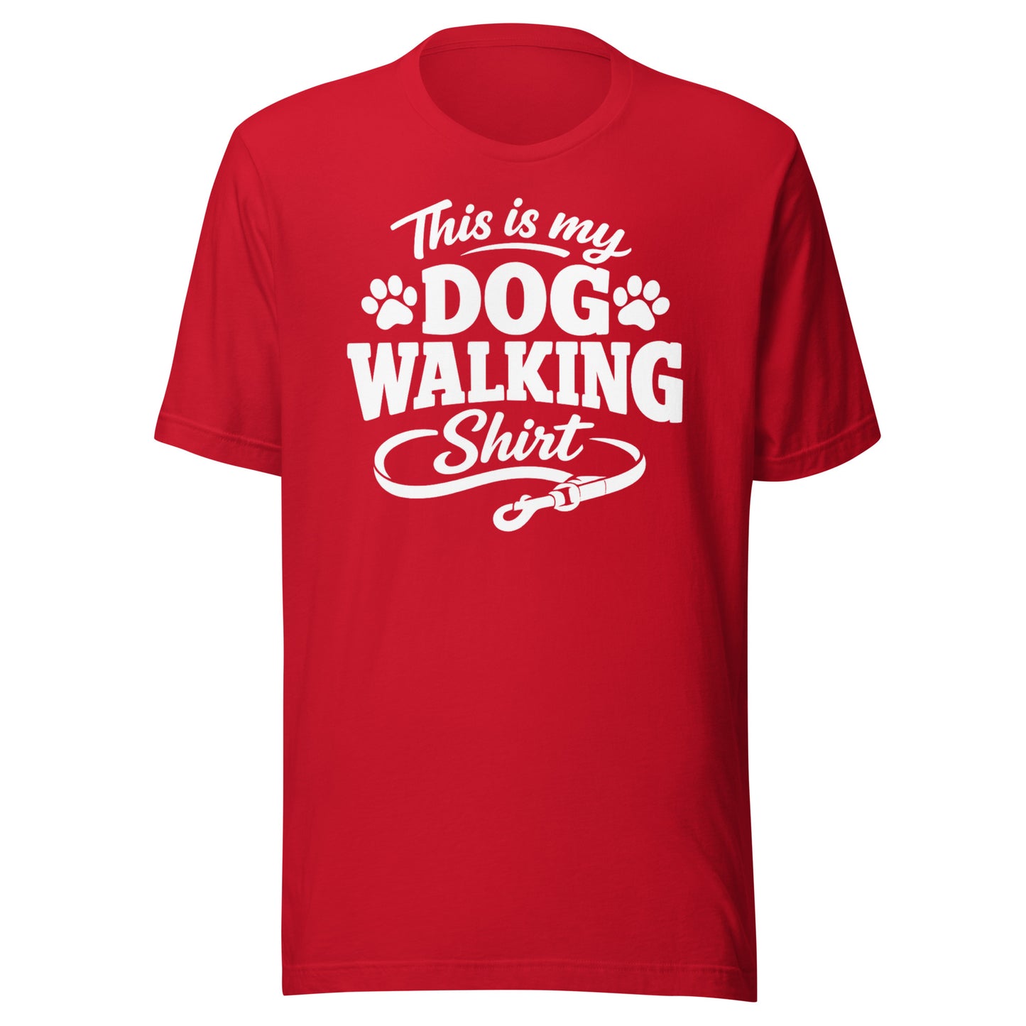 This Is My Dog Walking Shirt Funny Unisex T-Shirt For Dog Moms And Dog Walkers . Red
