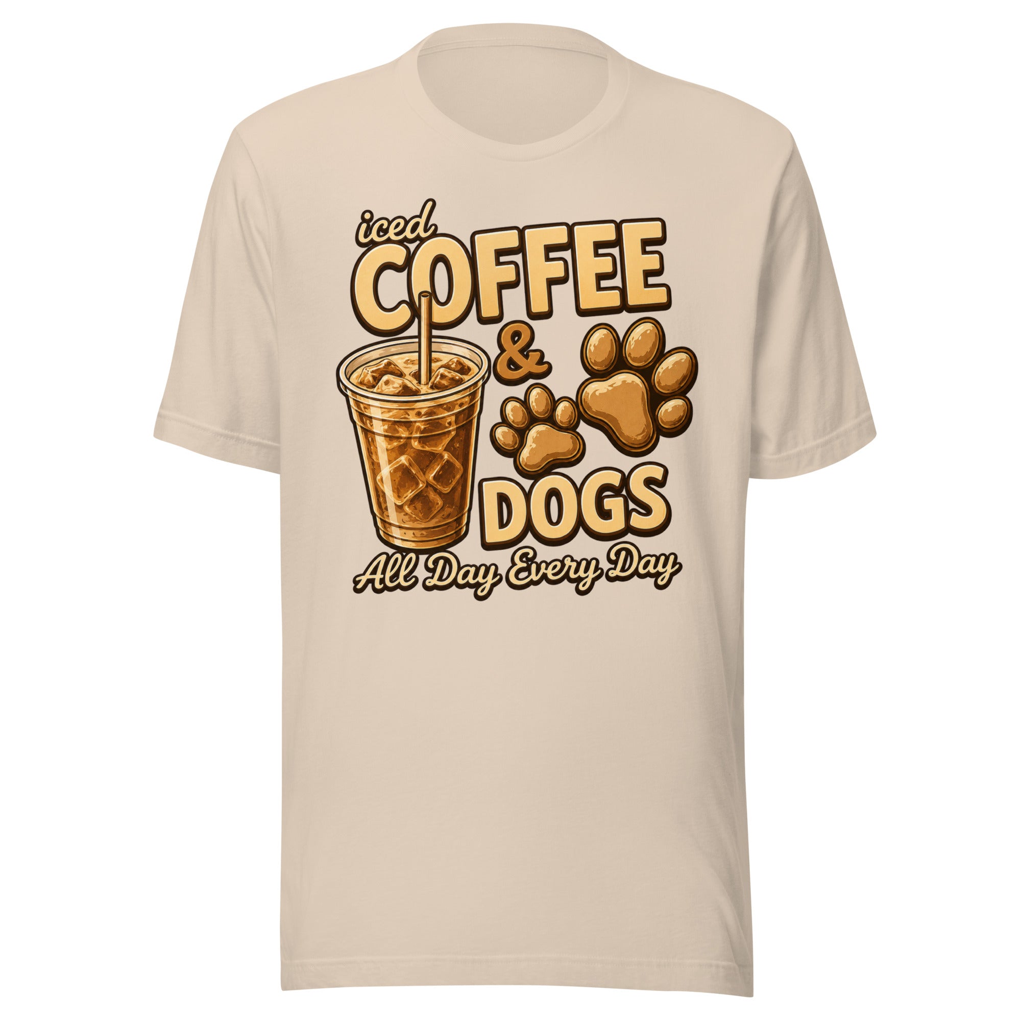 Iced Coffee & Dogs All Day Every Day Unisex T-Shirt - Funny Dog Lover Tee . Soft Cream