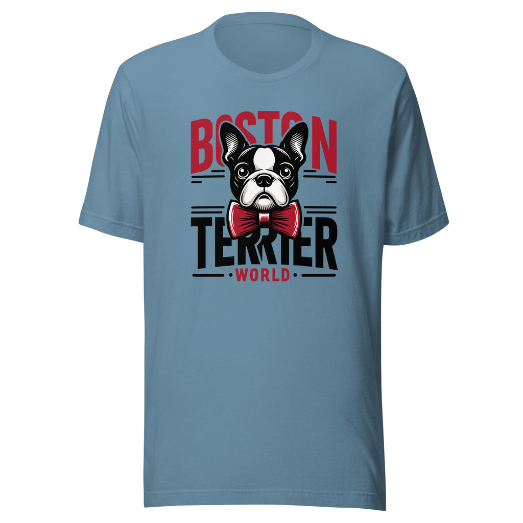 Boston Terrier World Unisex T-Shirt