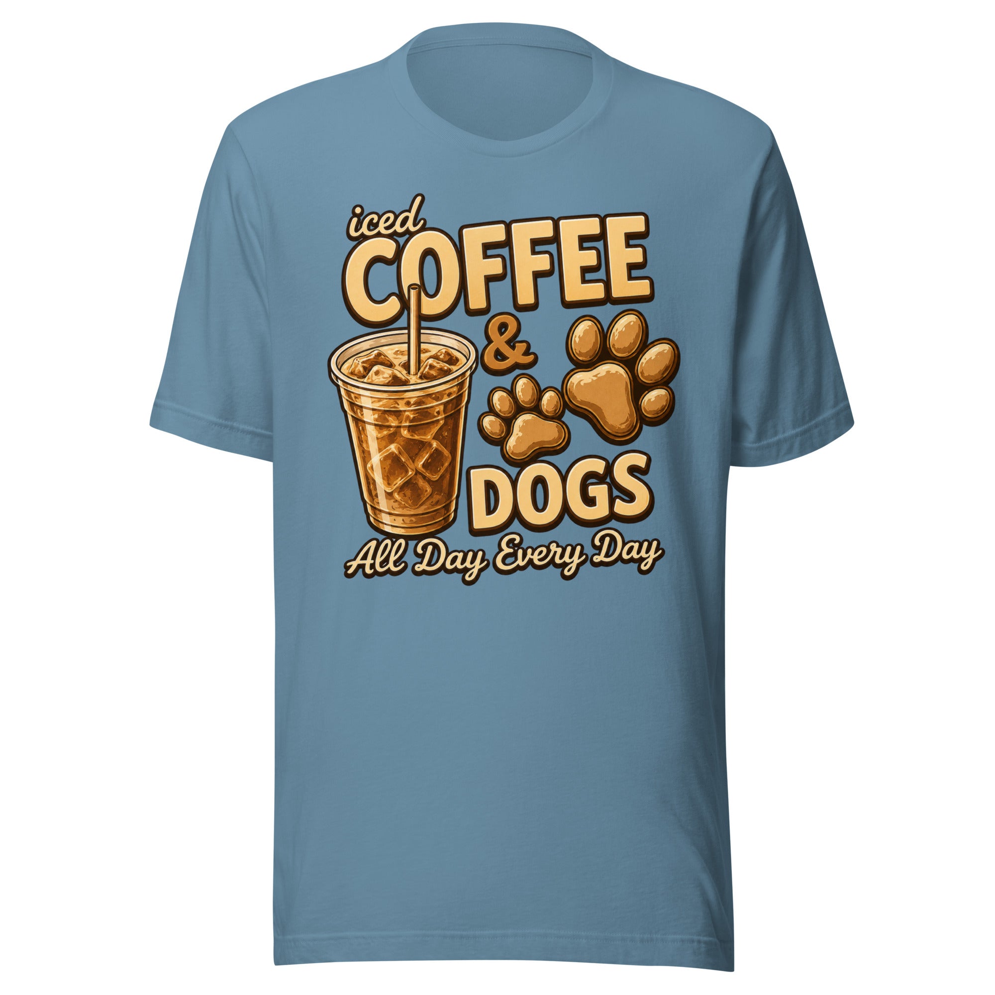 Iced Coffee & Dogs All Day Every Day Unisex T-Shirt - Funny Dog Lover Tee . Steel Blue