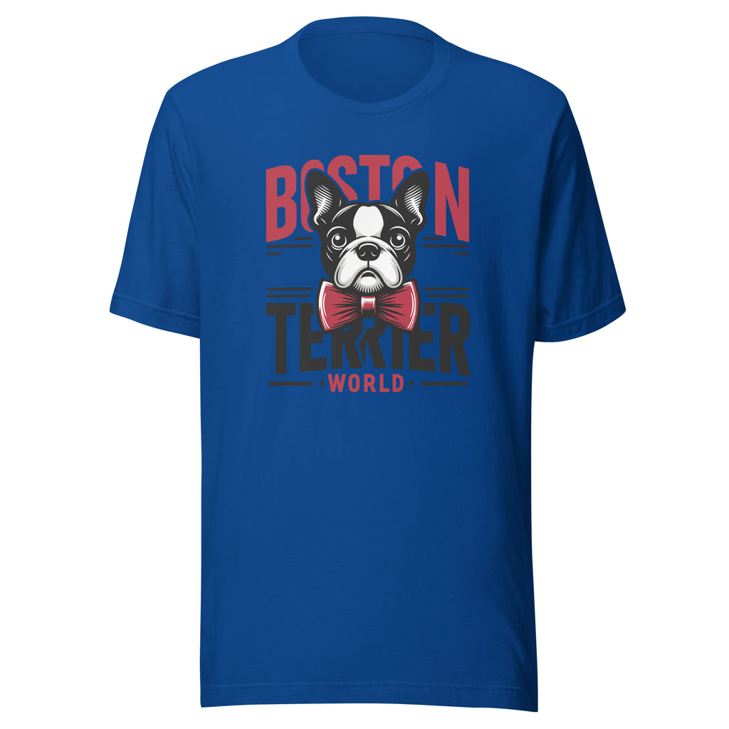 Boston Terrier World Unisex T-Shirt