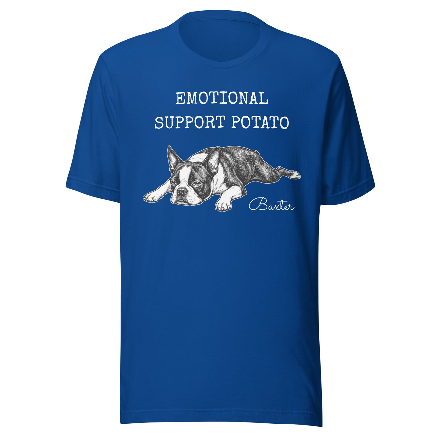 Emotional Support Potato Boston Terrier Dog Unisex T-Shirt . True Royal