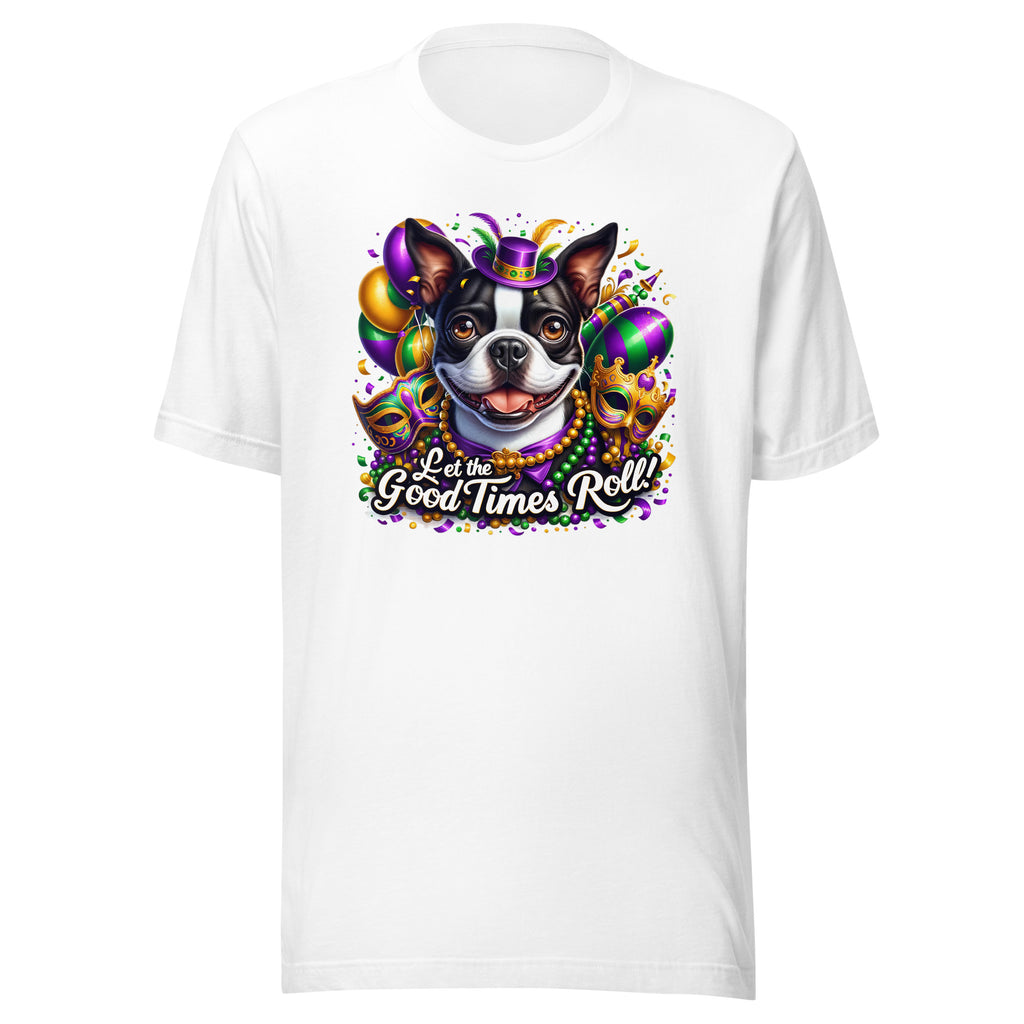 Mardi Gras Boston Terrier Unisex T-Shirt - Let The Good Times Roll!