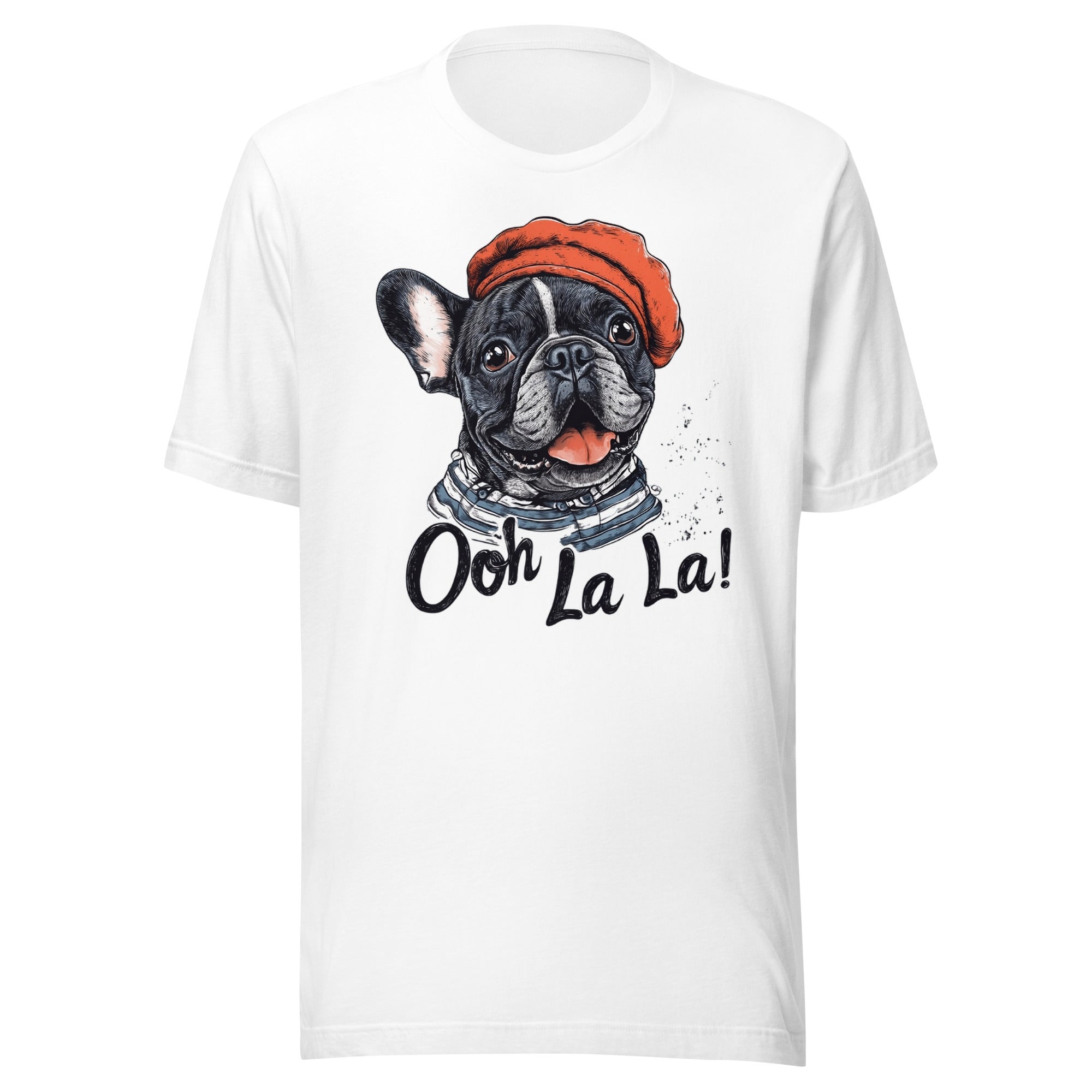 Ohh La La! French Bulldog Unisex T-Shirt
