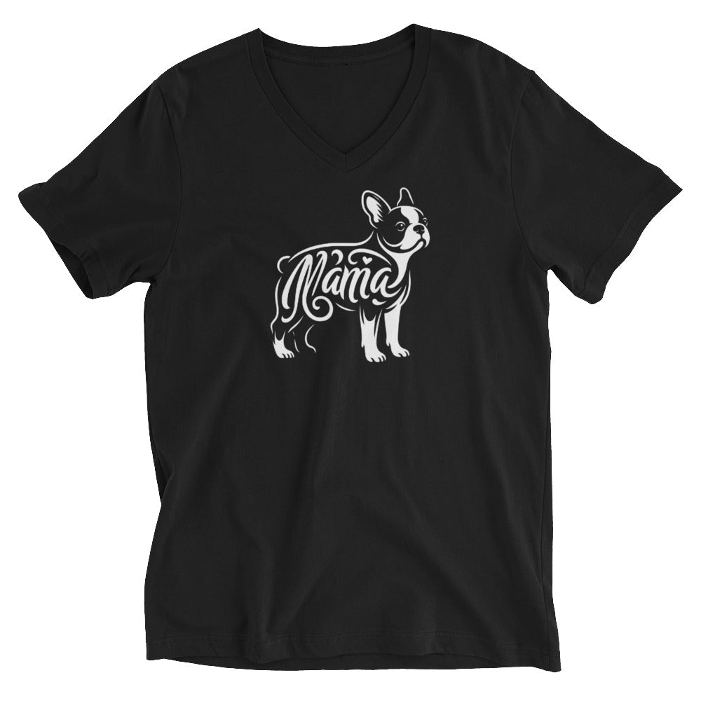 Boston Terrier Mama Unisex Short Sleeve V-Neck T-Shirt
