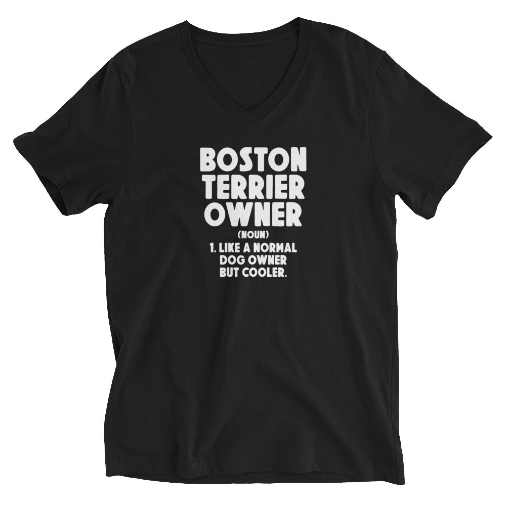 Boston Terrier Owner Unisex Short Sleeve V-Neck T-Shirt