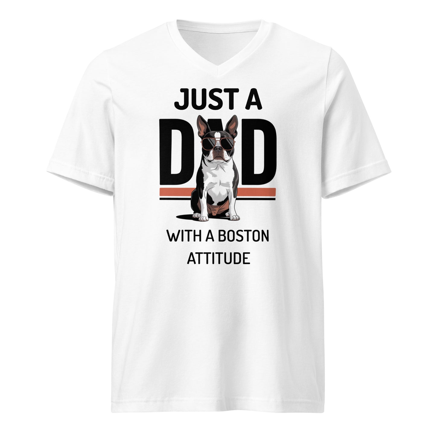 Just A Dad With A Boston Attitude Unisex Short Sleeve V-Neck T-Shirt . White