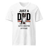 Just A Dad With A Boston Attitude Unisex Short Sleeve V-Neck T-Shirt . White