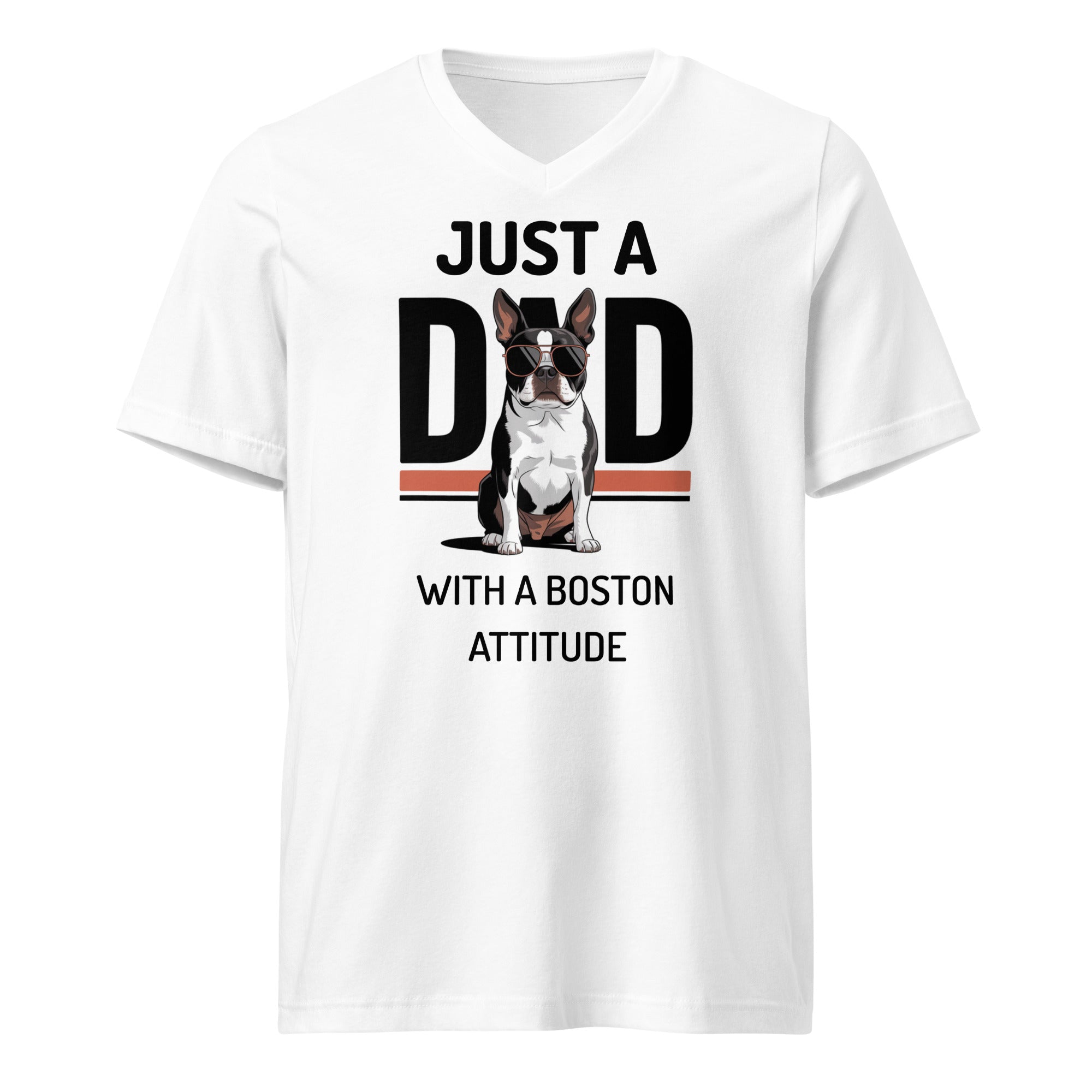 Just A Dad With A Boston Attitude Unisex Short Sleeve V-Neck T-Shirt . White