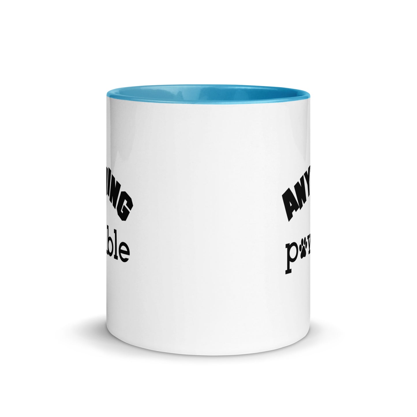 Anything Is Possible Mug