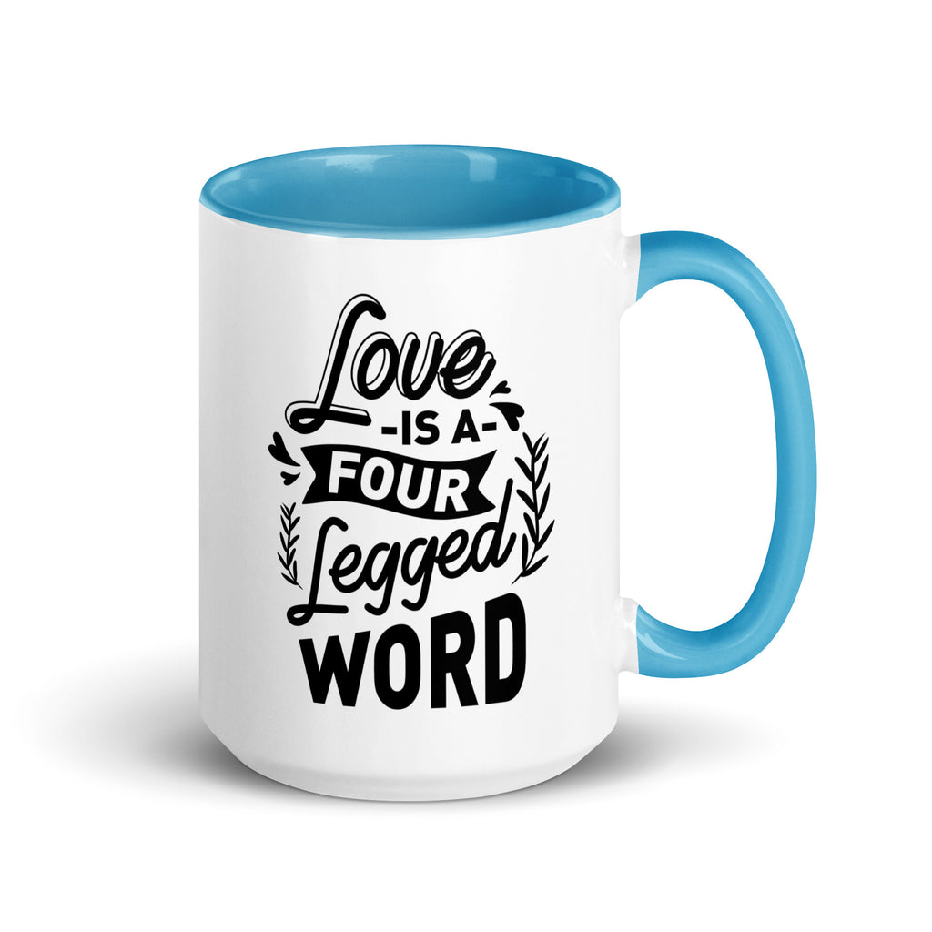 Love Is A Four Legged Word Mug