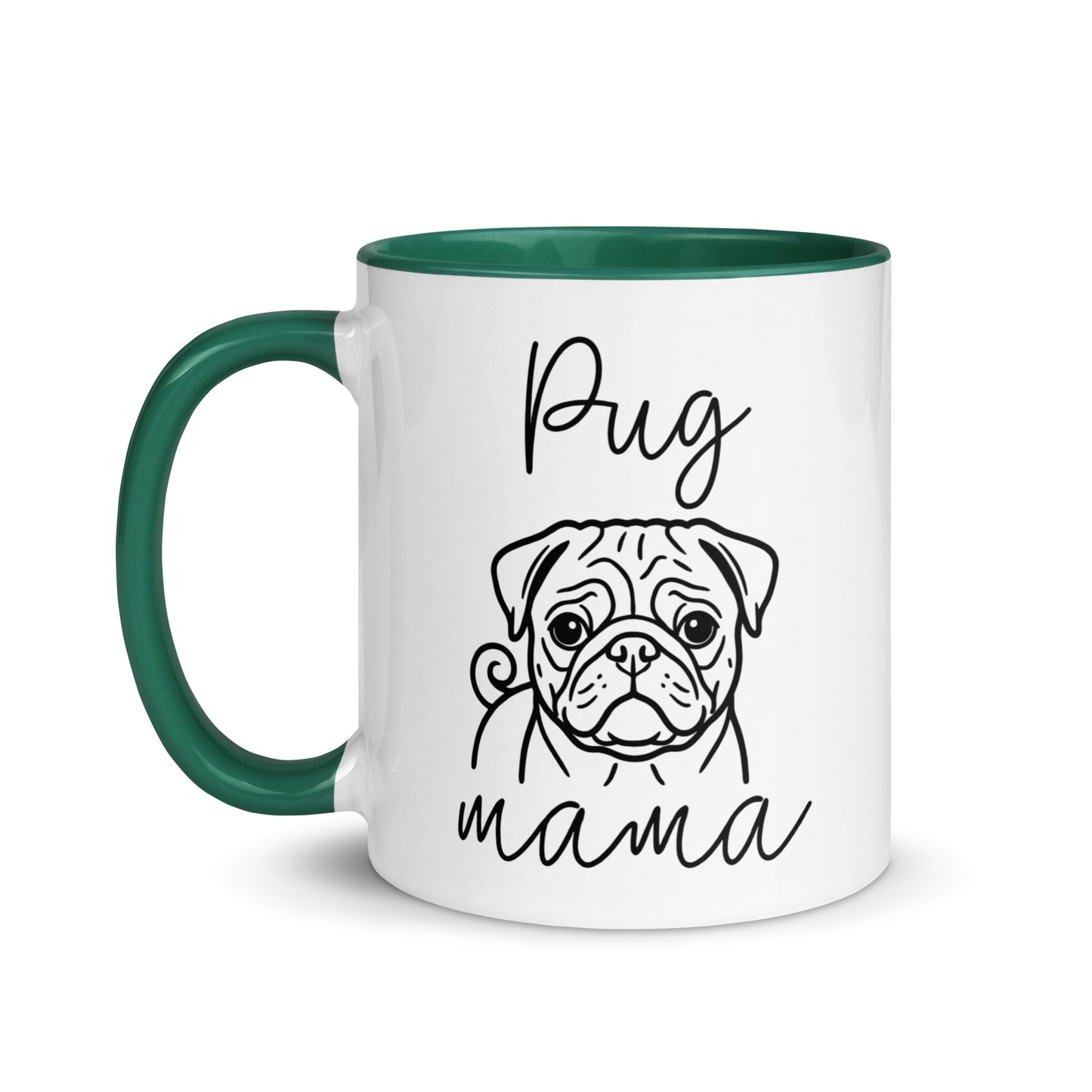 Pug Mama Mode Mug .