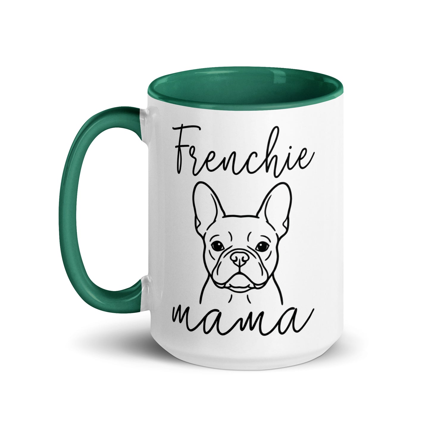 French Bulldog Frenchie Mama Mode Mug .