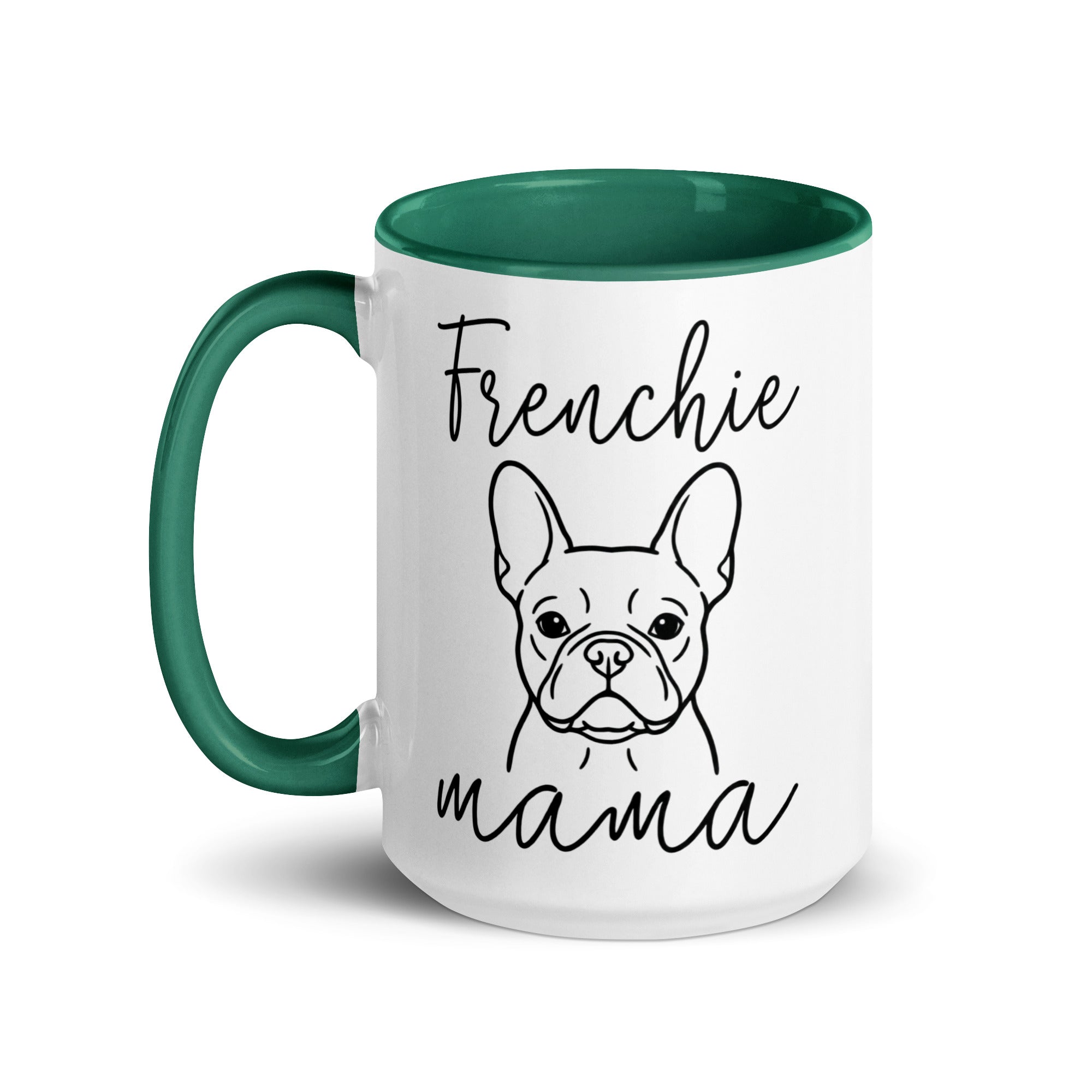 French Bulldog Frenchie Mama Mode Mug .
