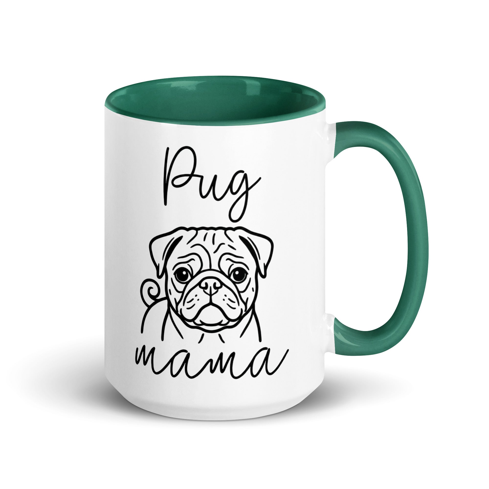 Pug Mama Mode Mug . Dark green 15 oz