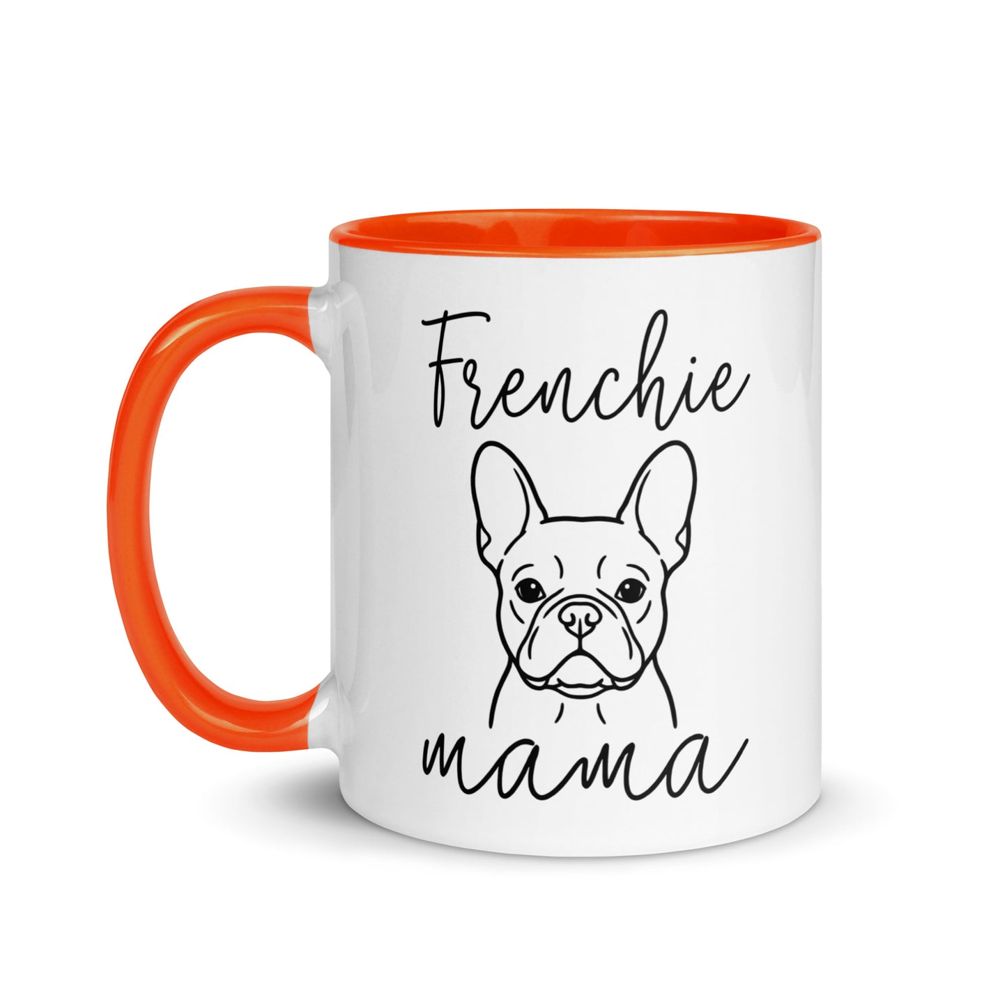 French Bulldog Frenchie Mama Mode Mug .