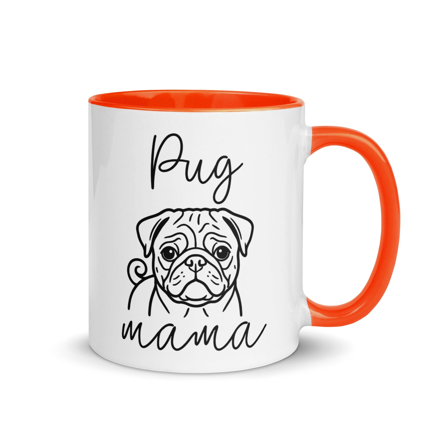 Pug Mama Mode Mug . Orange 11 oz