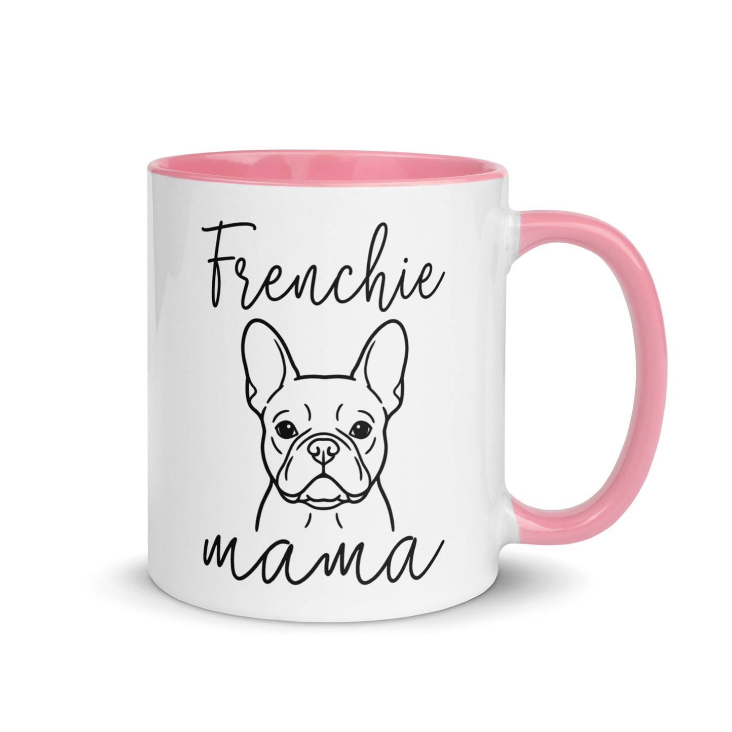 French Bulldog Frenchie Mama Mode Mug . Pink 11 oz