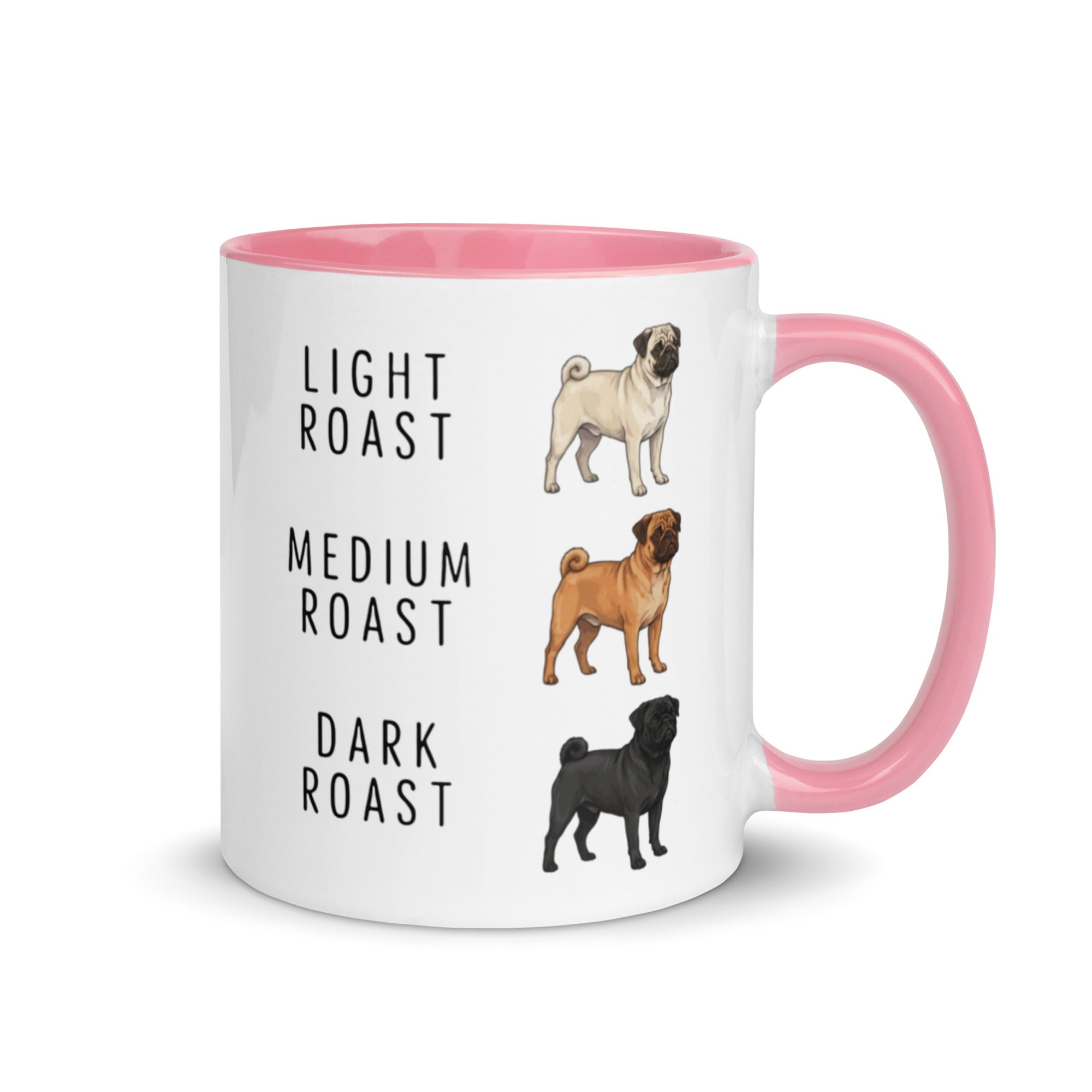 Pug Coffee Roast Mug . Pink 11 oz